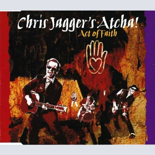 CD, Album, Promo Chris Jagger's Atcha - Act Of Faith