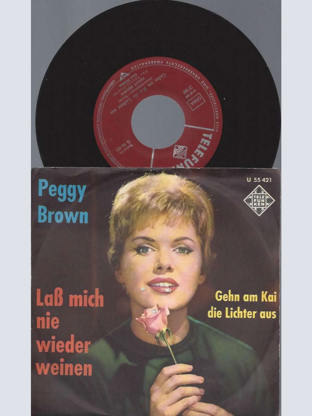 7" Peggy Brown – Laß Mich Nie Wieder Weinen