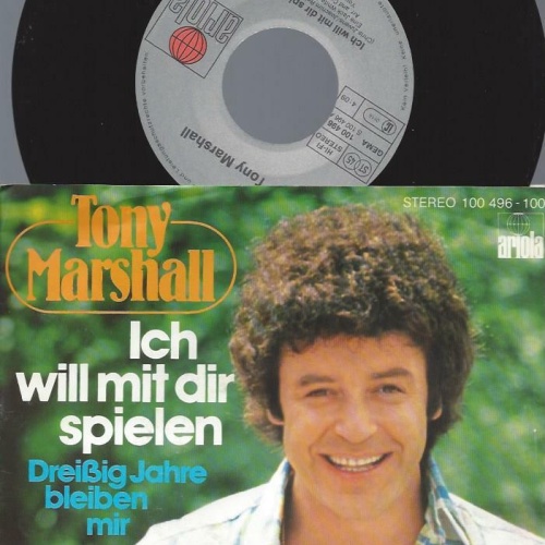 7" Tony Marshall –  – Ich Will Mit Dir Spielen