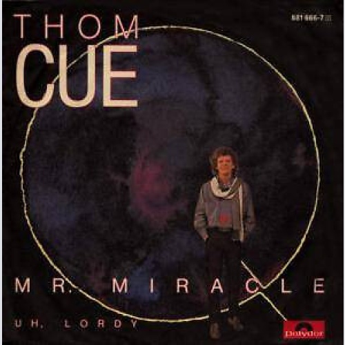 7", Single Thom Cue - Mr. Miracle