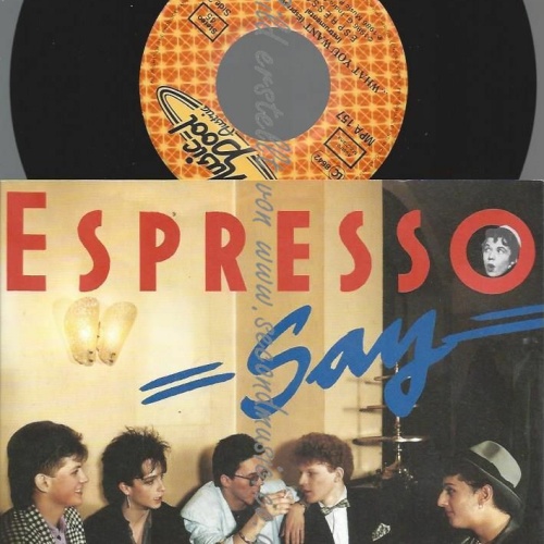 7" ESPRESSO SAY  // NM