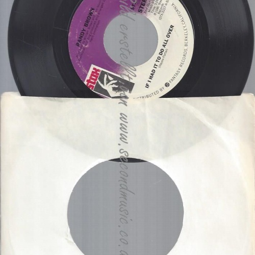 7" Randy Brown  If I Had It To Do All Over