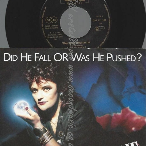 7" DANA GILLESPIE DID HE FALL OR WAS HE PUSHED  // NM