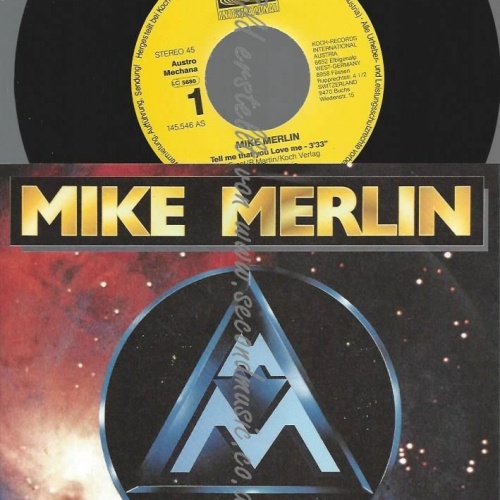 7" MIKE MERLIN TELL ME THAT YOU LOVE ME  // NM
