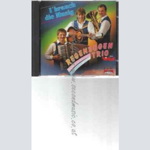 CD--REGENBOGEN TRIO | --I BRAUCH DIE MUSIG