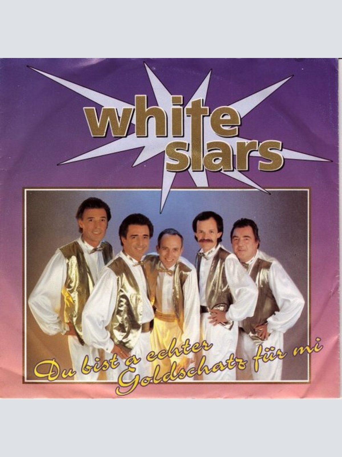 7", Single White Stars - Du Bist A Echter Goldschatz Für Mi
