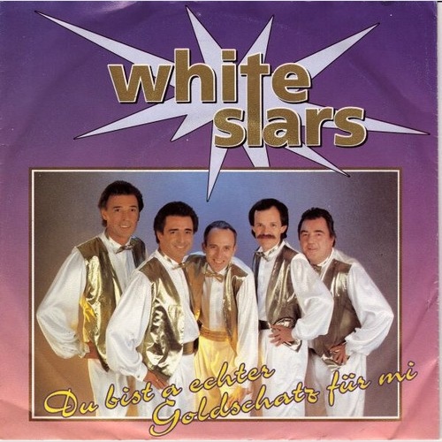 7", Single White Stars - Du Bist A Echter Goldschatz Für Mi