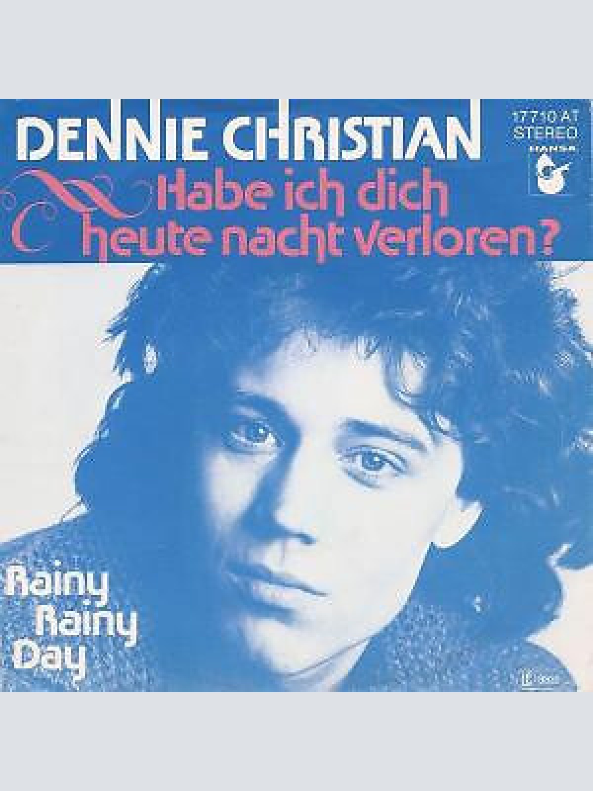 7", Single Dennie Christian - Habe Ich Dich Heute Nacht Verloren?