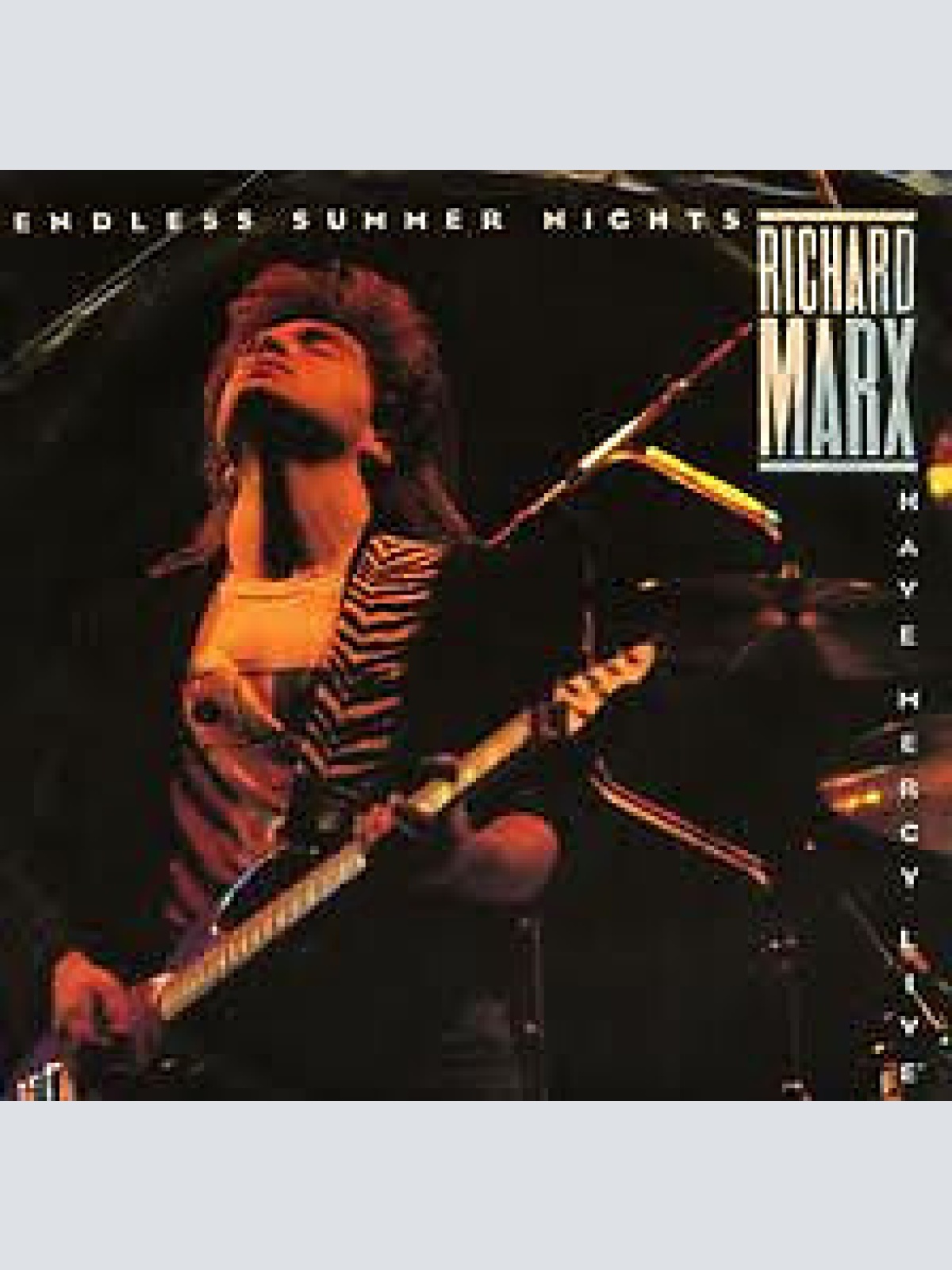 7", Single Richard Marx - Endless Summer Nights / Have Mercy (Live)