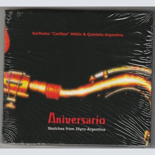 2xCD, Album Karlheinz "Carlitos" Miklin* & Quinteto Argentina - Aniversario (...