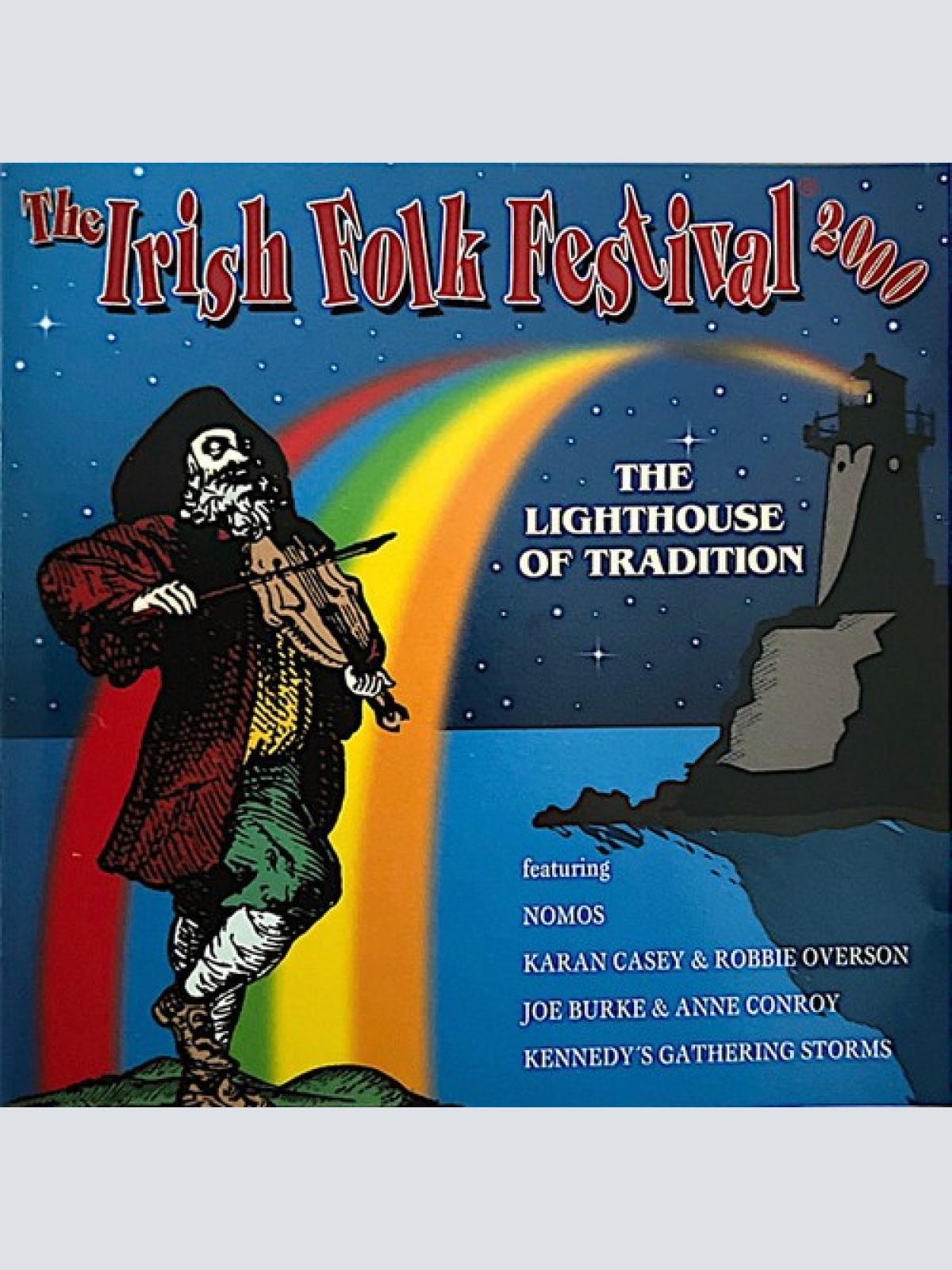 CD Various - The Irish Folk Festival 2000 - The Lighthouse Of Tradition