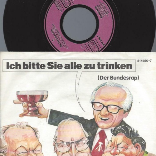 7" Die Vorsitzenden – Ich Bitte Sie Alle Zu Trinken