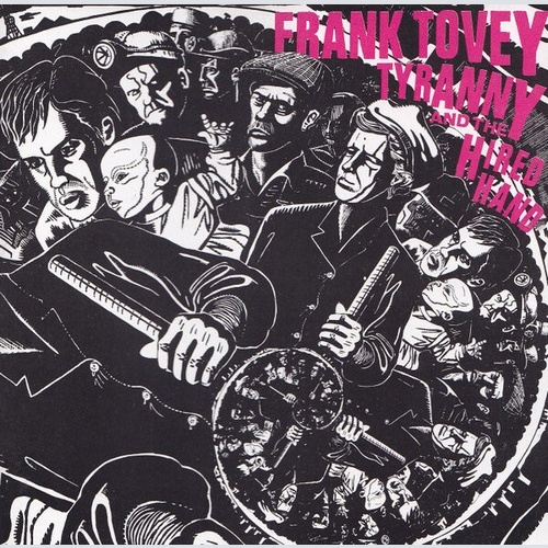CD, Album Frank Tovey - Tyranny And The Hired Hand