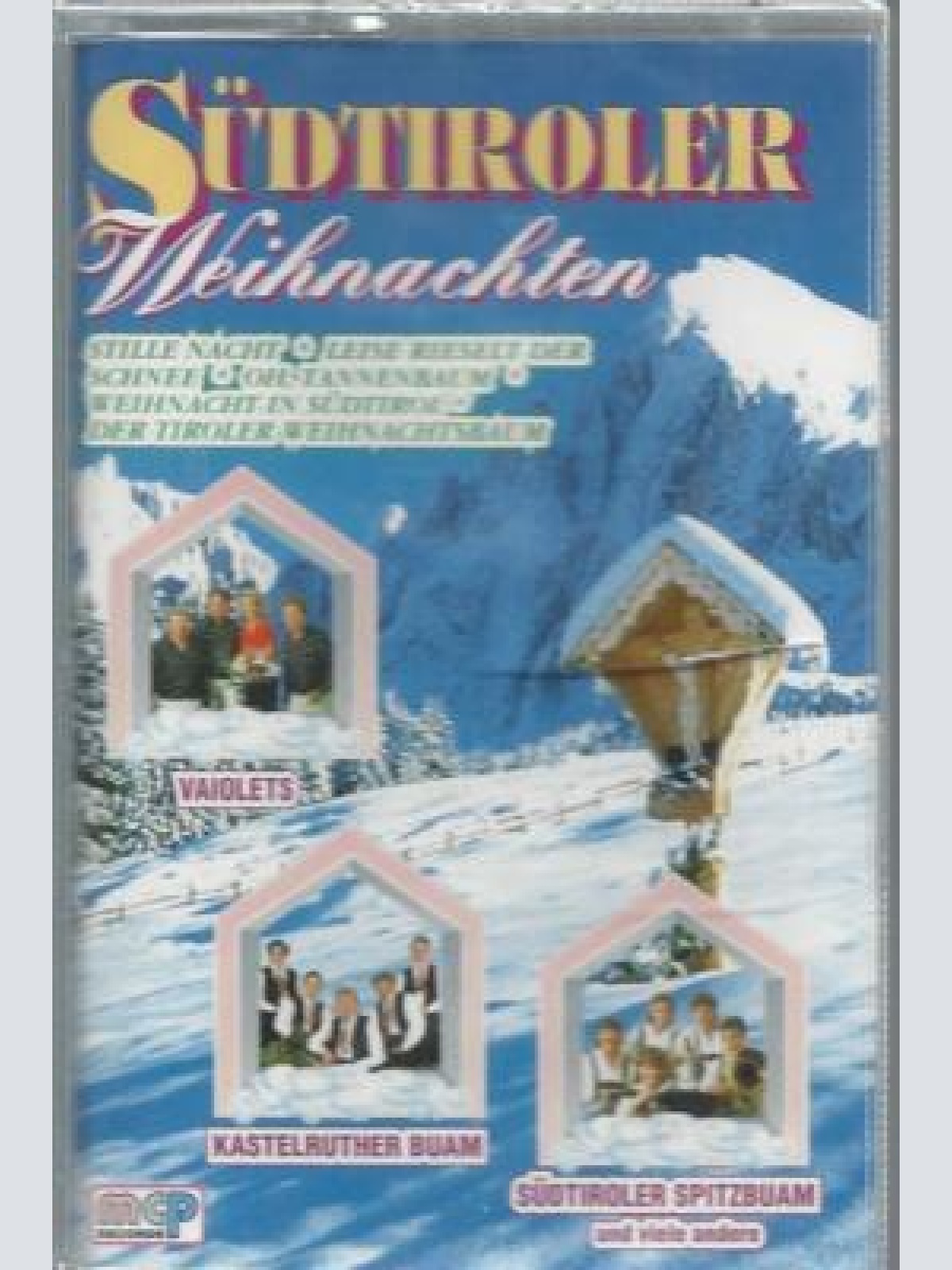 MC--Südtiroler Weihnacht--Kastelruther Buam -Südtiroler Spitzbuam