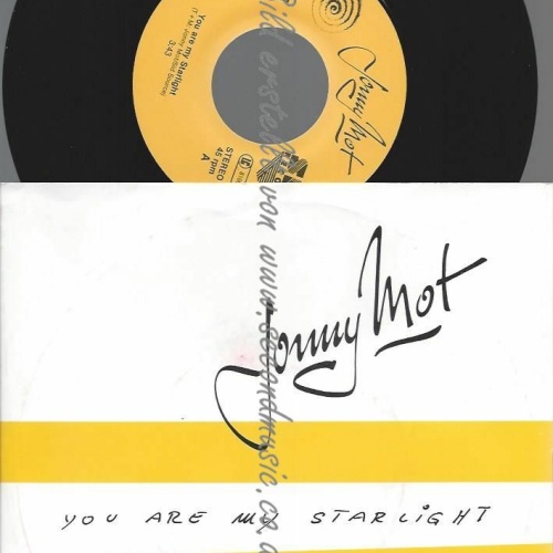 7" JONNY MOT YOU ARE MY STARLIGHT  // NM