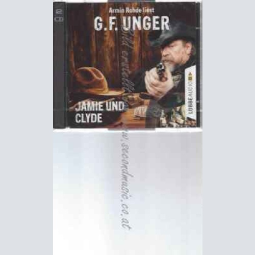 CD-- Jamie und Clydevon G. F. Unger