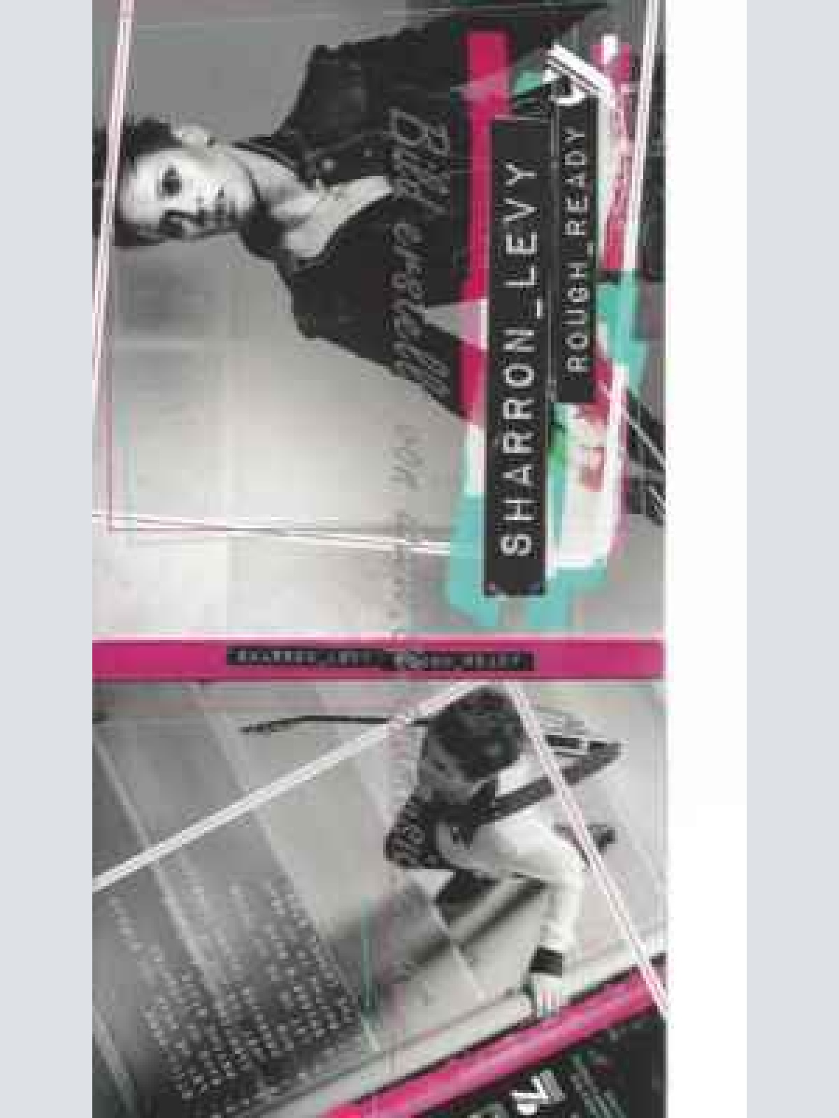 CD--SHARRON LEVY | --ROUGH READY