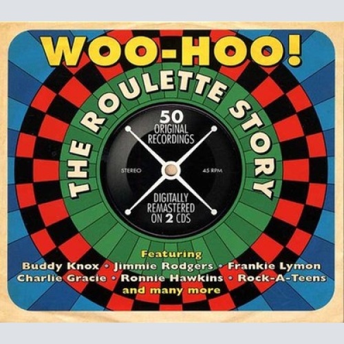 2xCD, Comp, RM Various - Woo-Hoo! The Roulette Story
