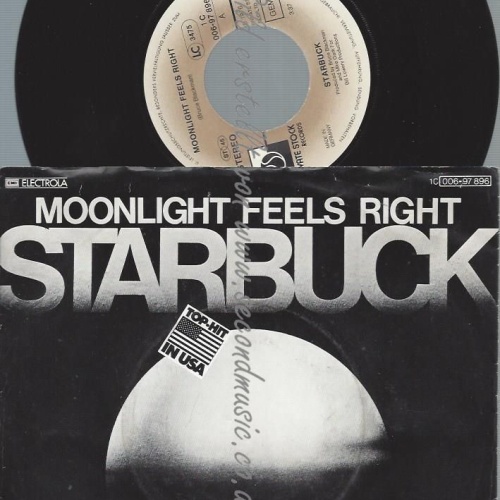 7"  Starbuck  Moonlight Feels Right