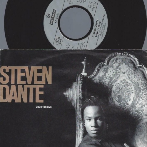 7"   Steven Dante  Love Follows