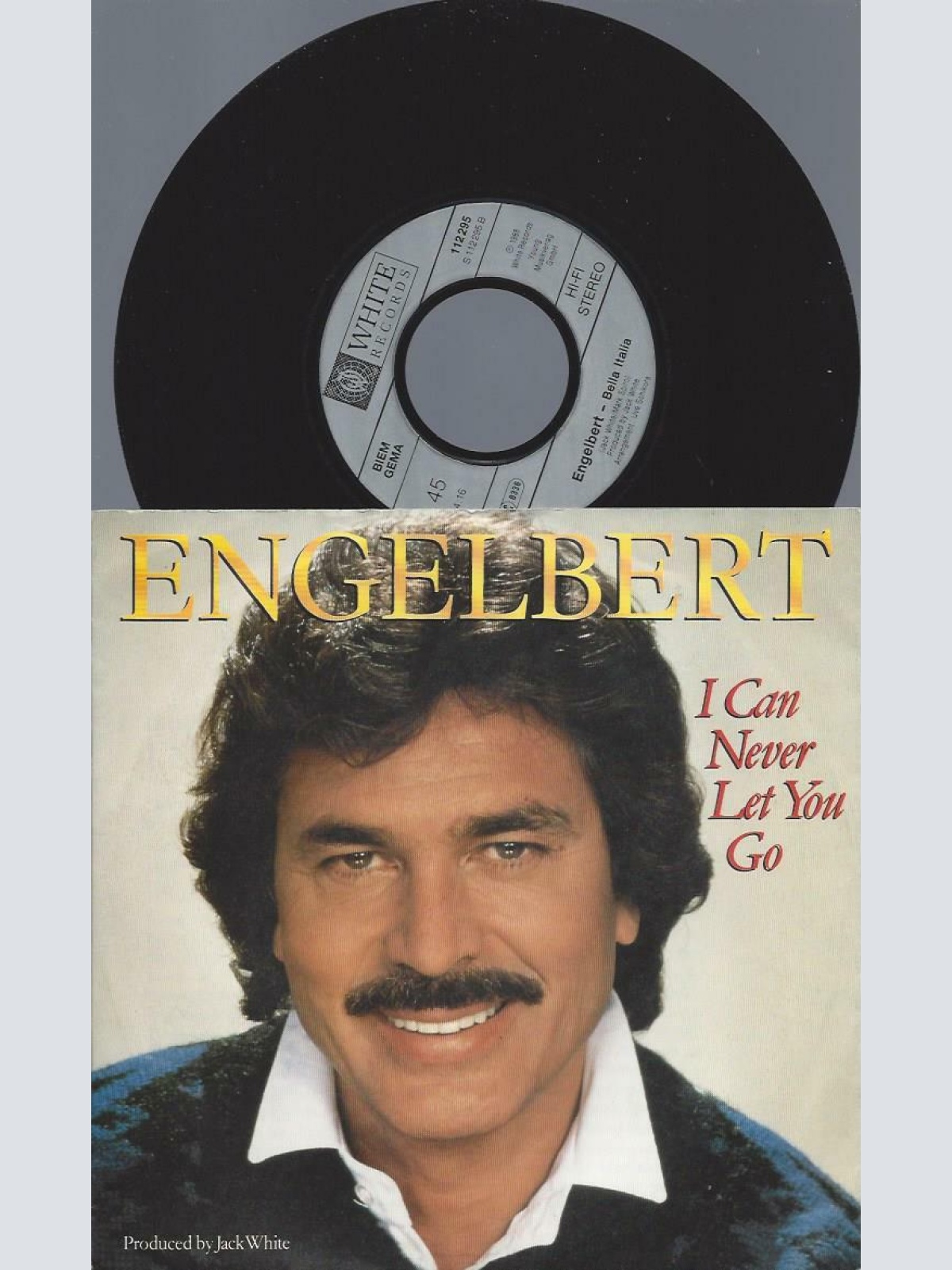 7"    Engelbert– I Can Never Let You Go