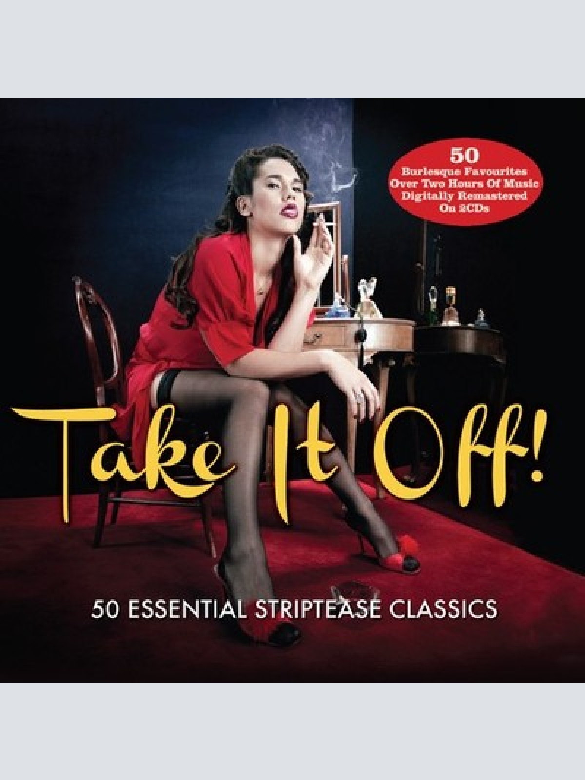 2xCD, Comp Various - Take It Off ! 50 Essential Striptease Classics