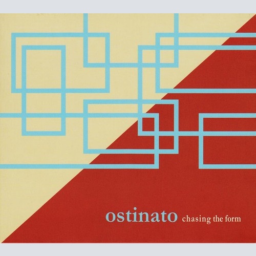 CD, Album Ostinato (2) - Chasing The Form
