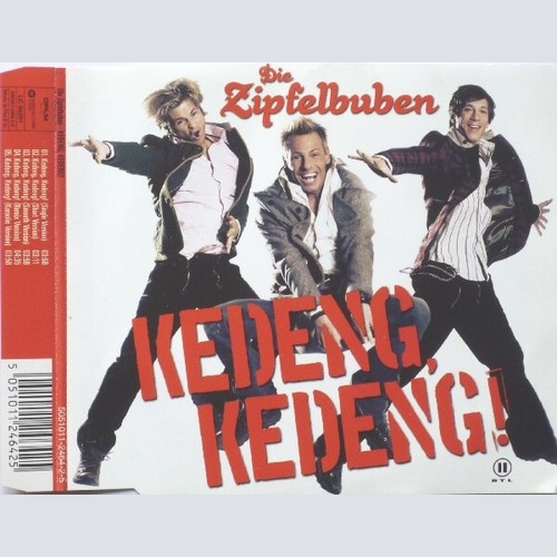 CD, Single Die Zipfelbuben - Kedeng, Kedeng!