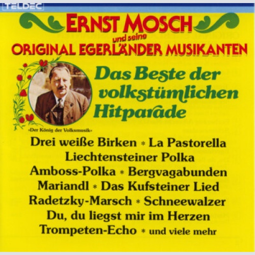 CD, Comp, RE Ernst Mosch Und Seine Original Egerländer Musikanten - Das Beste...