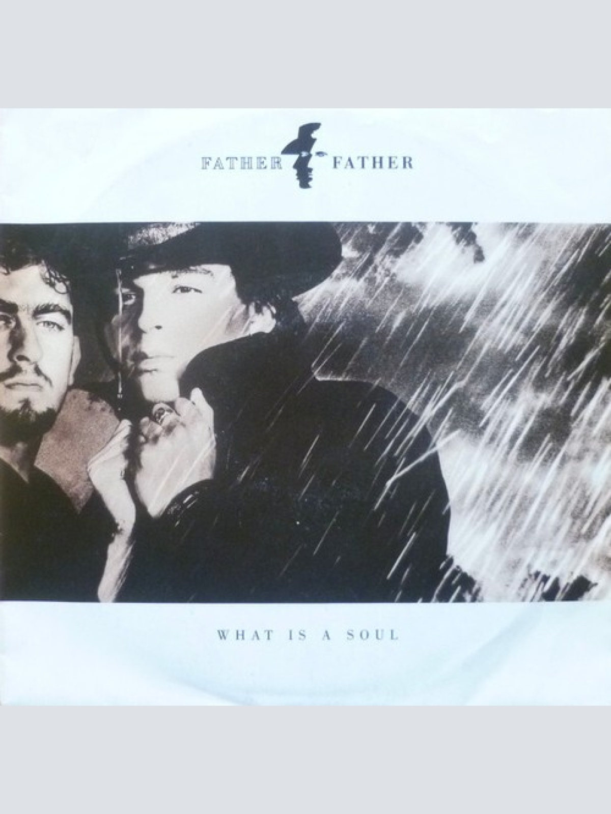 7", Single Father Father - What Is A Soul / Father Father