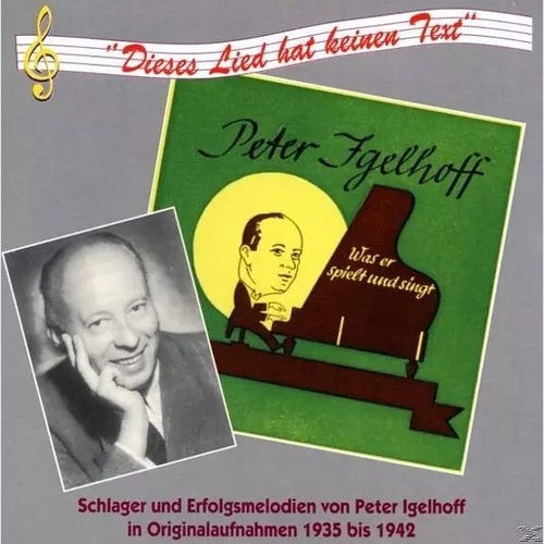 CD, Comp Various - Dieses Lied Hat Keinen Text - Peter Igelhoff