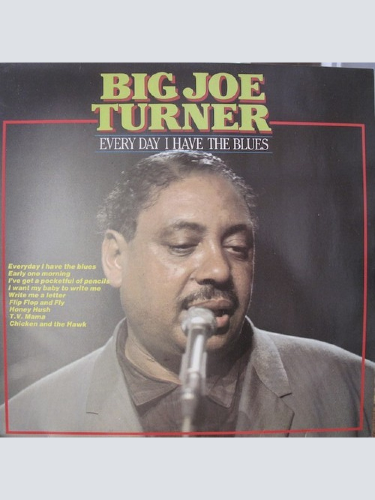 LP Big Joe Turner - Every Day I Have The Blues