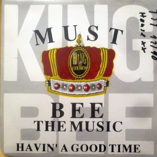 7", Single King Bee - Must Bee The Music