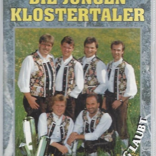 MC--Die jungen Klostertaler -- An a Wunder hob i glaubt