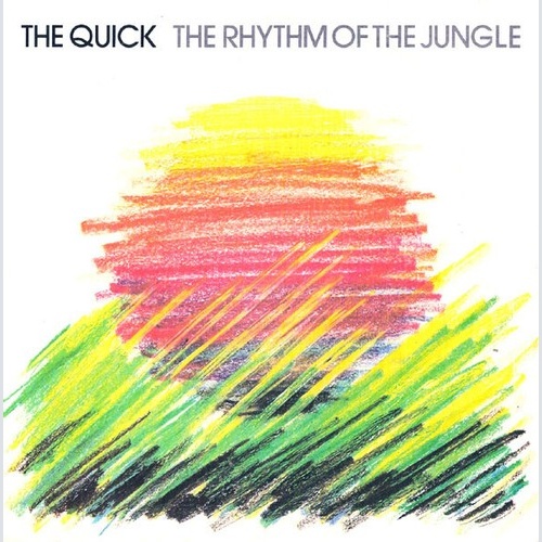 7", Single The Quick - The Rhythm Of The Jungle