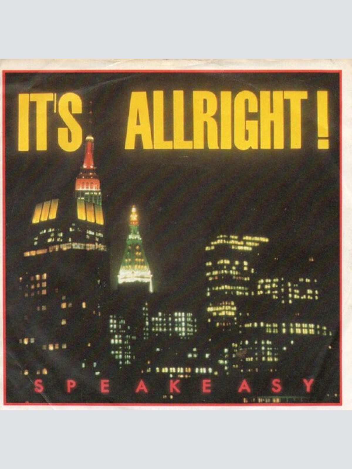 7", Single Speakeasy (8) - It's All Right