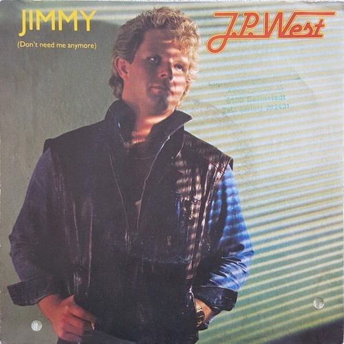 7", Single, Promo J.P. West - Jimmy (Don't Need Me Anymore)