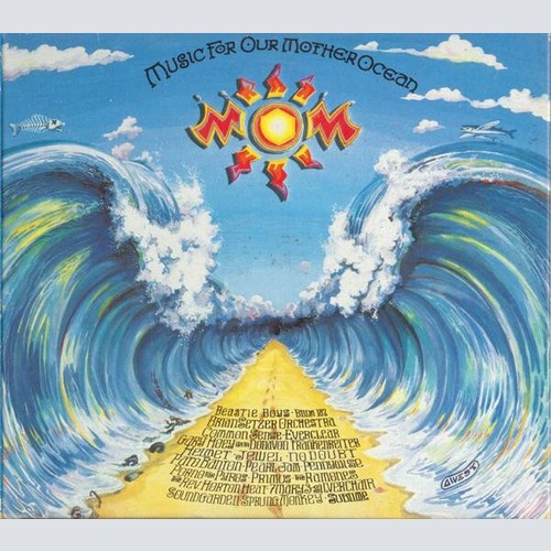 CD, Comp Various - MOM: Music For Our Mother Ocean
