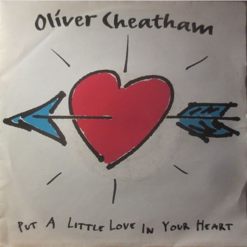 7", Single Oliver Cheatham - Put A Little Love In Your Heart