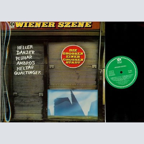 LP--WIENER SZENE--HELLER -DANZER-PLUHAR-AMBROS-HELTAU -QUALTINGER