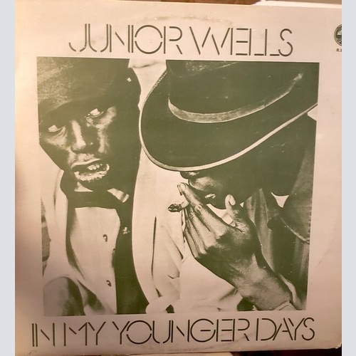 LP, Comp Junior Wells - In My Younger Days