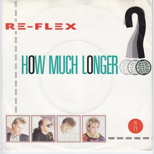 7", Single Re-Flex (2) - How Much Longer?