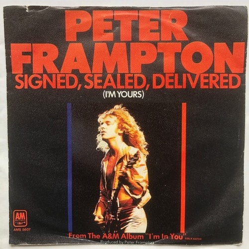 7", Single, Promo Peter Frampton - Signed, Sealed, Delivered (I'm Yours)