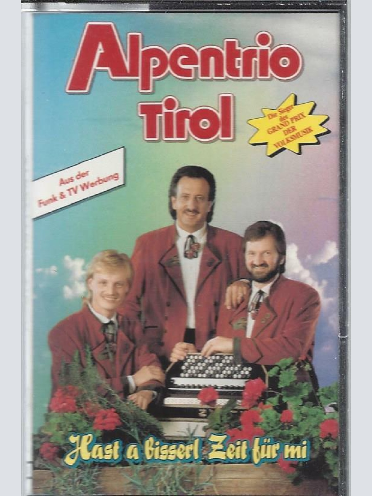 MC- Alpentrio Tirol --hast a bisserl Zeit für mi