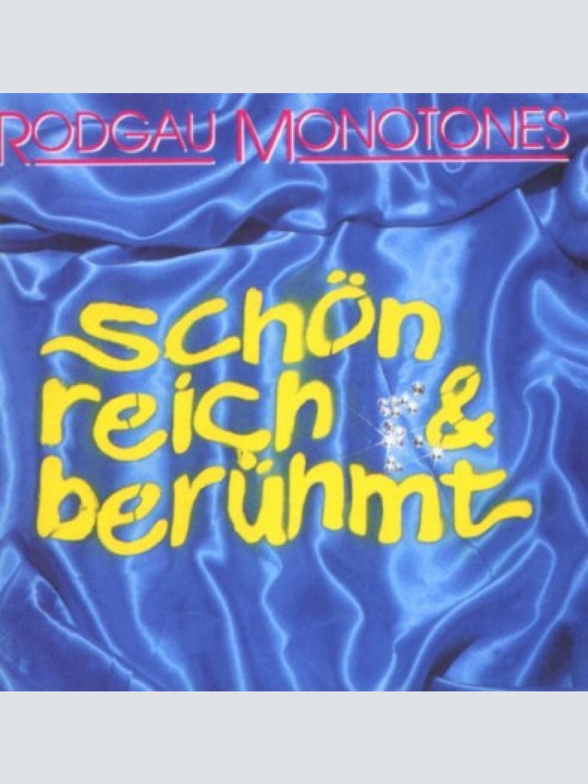 CD, Album Rodgau Monotones - Schön, Reich Und Berühmt
