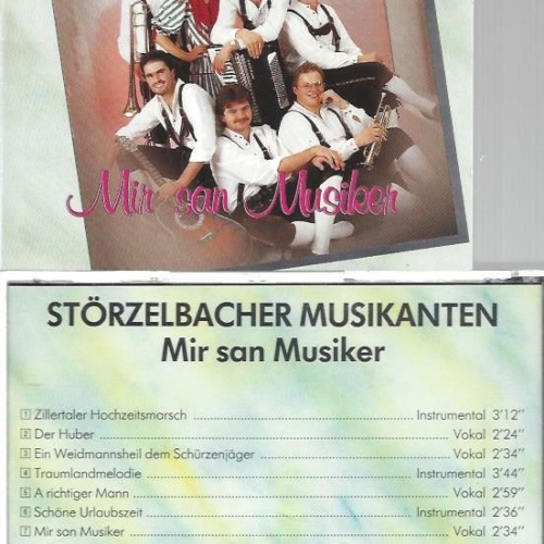 CD--Störzelbacher Musikanten --Mir san Musiker