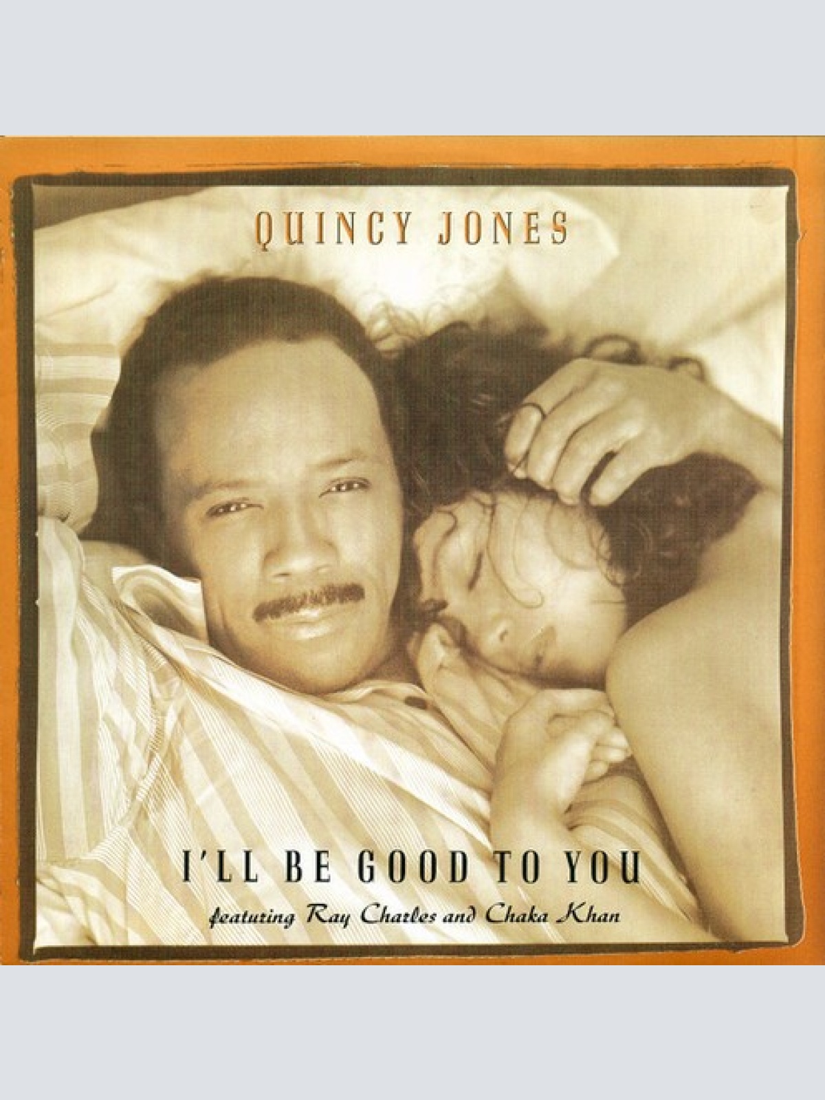 7", Single, Sma Quincy Jones Featuring Ray Charles and Chaka Khan - I'll Be G...