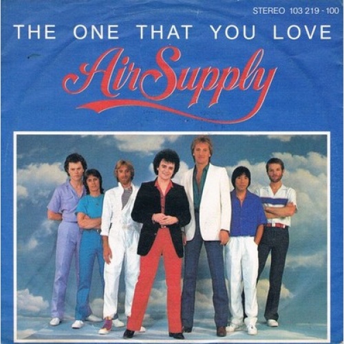 7", Single Air Supply - The One That You Love