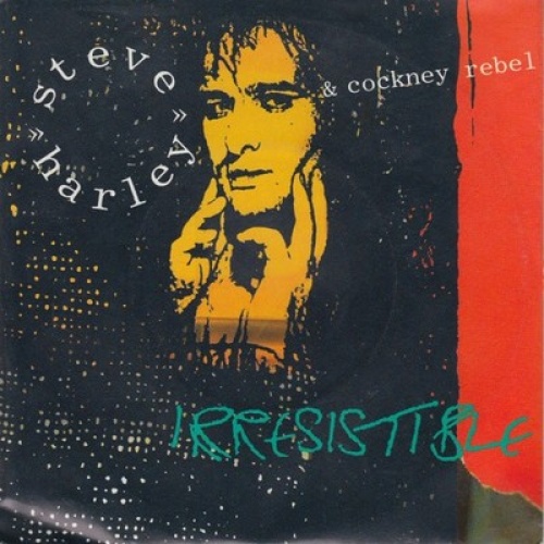 7", Single Steve Harley & Cockney Rebel - Irresistible