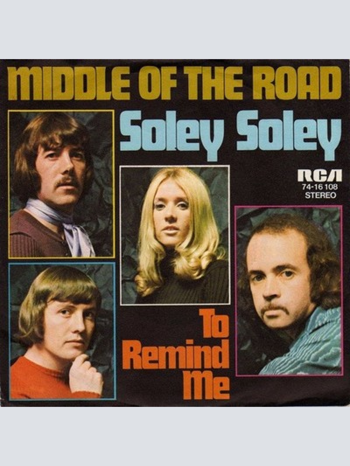 7", Single Middle Of The Road - Soley Soley